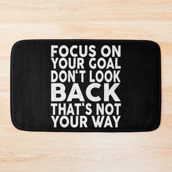 Item preview, Focus On Your Goal, Don't Look Back That's Not Your Way | Gym designed and sold by YAHIA-14.