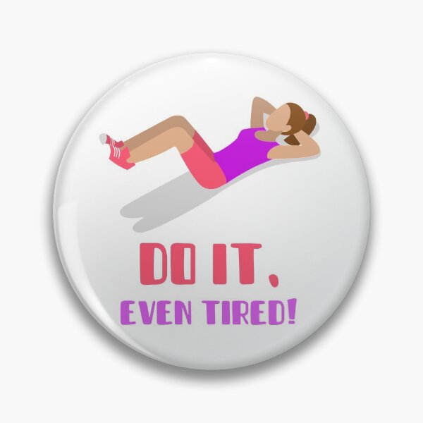 Item preview, Do it, Even Tired! designed and sold by haydenhancock18.