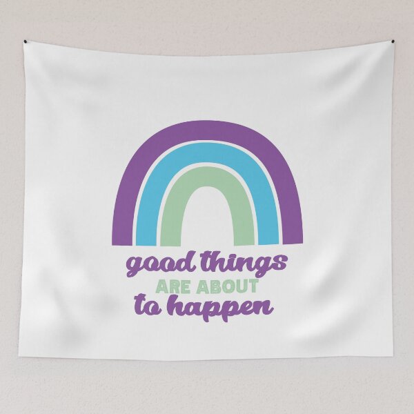 Item preview, Good Things Are About to Happen Rainbow designed and sold by Woggy-Doodles-.