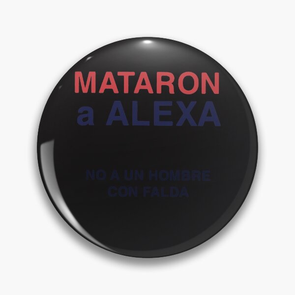 Item preview, Mataron-A-Alexa-No-A-Un-Hombre-Con-Falda-Shirt designed and sold by MinaHeil.
