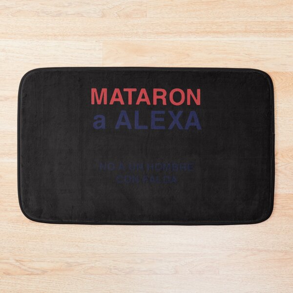 Item preview, Mataron-A-Alexa-No-A-Un-Hombre-Con-Falda-Shirt designed and sold by MinaHeil.