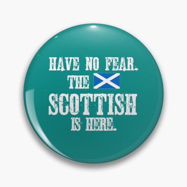 Item preview, Flag of Scotland Have No Fear The Scottish Is Here. designed and sold by obedtheartist.