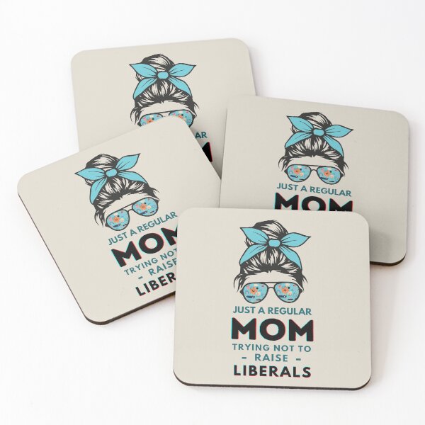 Item preview, Just a regular mom trying not to raise liberals designed and sold by SweetbeStore.