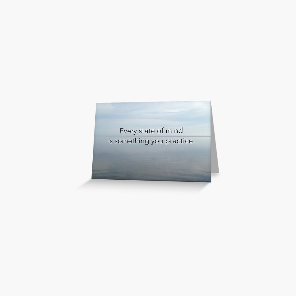 STATE OF MIND Greeting Card