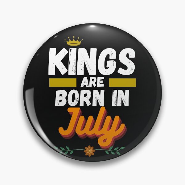 Item preview, kings are born in july designed and sold by ronaldsonou.