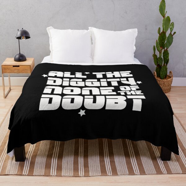 Item preview, ALL THE DIGGITY NONE OF THE DOUBT designed and sold by happy gift art.