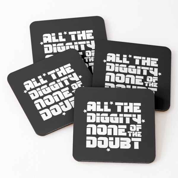 Item preview, ALL THE DIGGITY NONE OF THE DOUBT designed and sold by happy gift art.