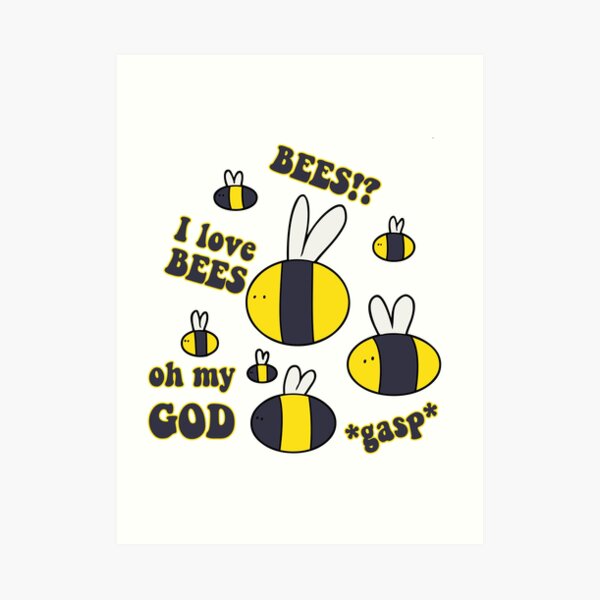 Bee Love Dream Art Prints  Redbubble