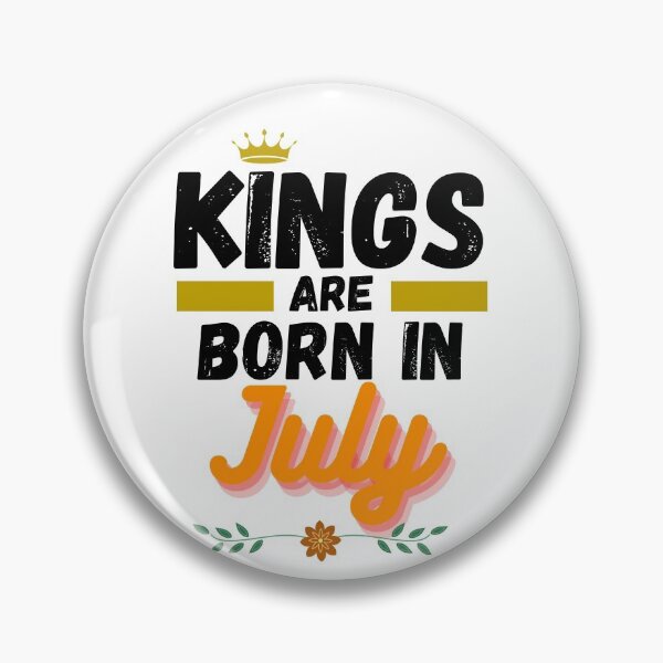 Item preview, kings are born in july designed and sold by ronaldsonou.