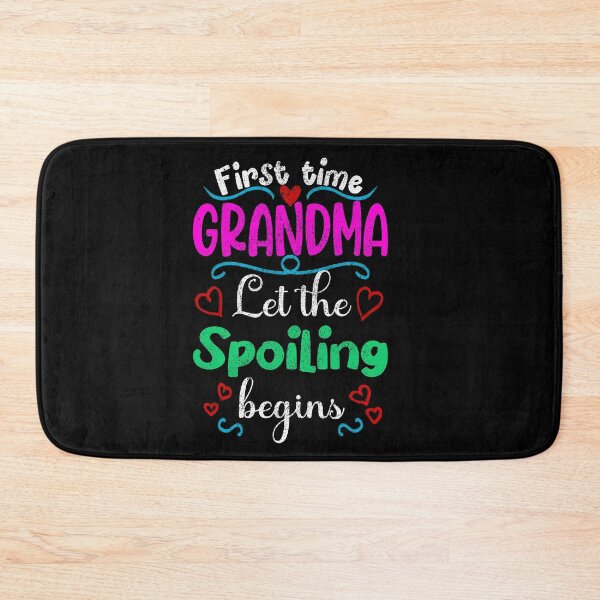 Item preview, First Time Grandma Let the Spoiling Begins, New Grandmother Design designed and sold by orangeblue21.