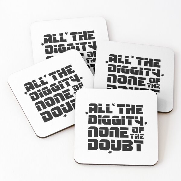 Item preview, ALL THE DIGGITY NONE OF THE DOUBT designed and sold by happy gift art.