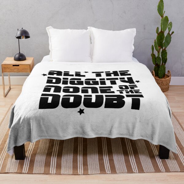 Item preview, ALL THE DIGGITY NONE OF THE DOUBT designed and sold by happy gift art.
