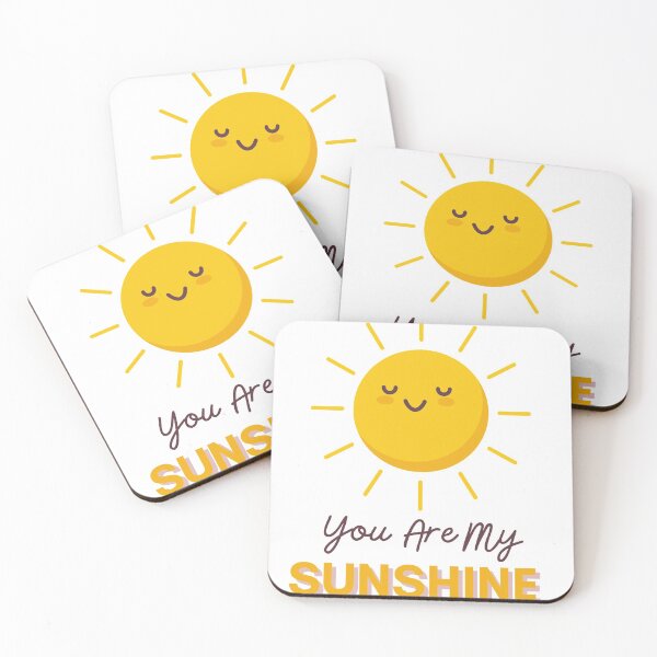 Item preview, You are my Sunshine designed and sold by SizzleStuff.