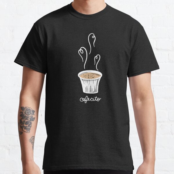 cafecito t shirt