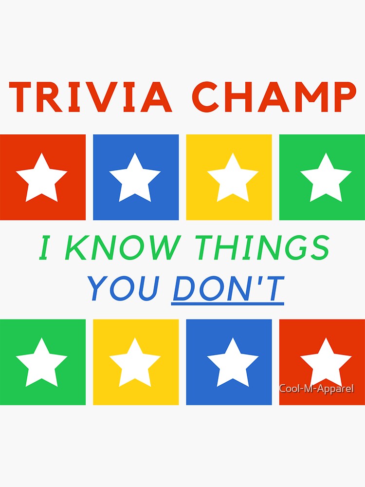 Trivia Champ Color Sticker For Sale By Cool M Apparel Redbubble Trivia Champ Color Sticker For Sale By Cool M Apparel Redbubble