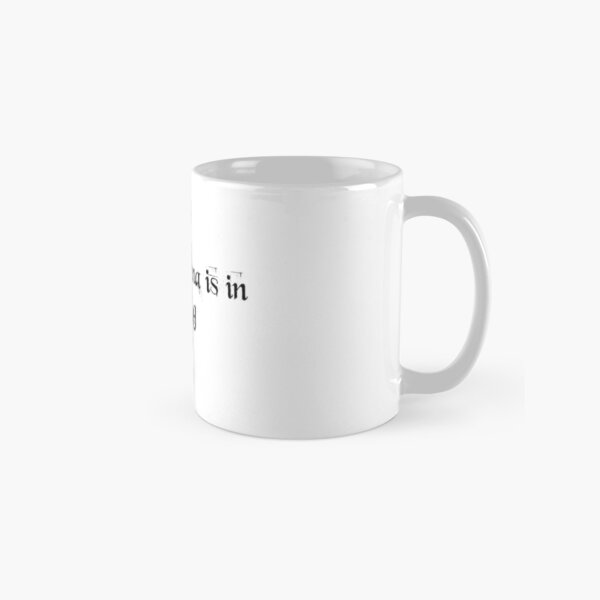 The Belladonna is in my Bag Classic Mug