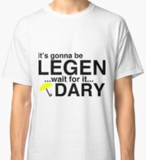 HOW I MET YOUR MOTHER BARNEY T SHIRT Classic T-Shirt