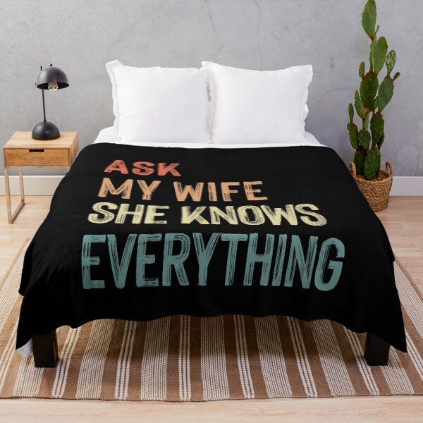 Item preview, Ask My Wife She Knows Everything designed and sold by Marie Schmidt.