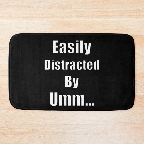 Item preview, Easily Distracted By Umm... designed and sold by artfulnotebook.