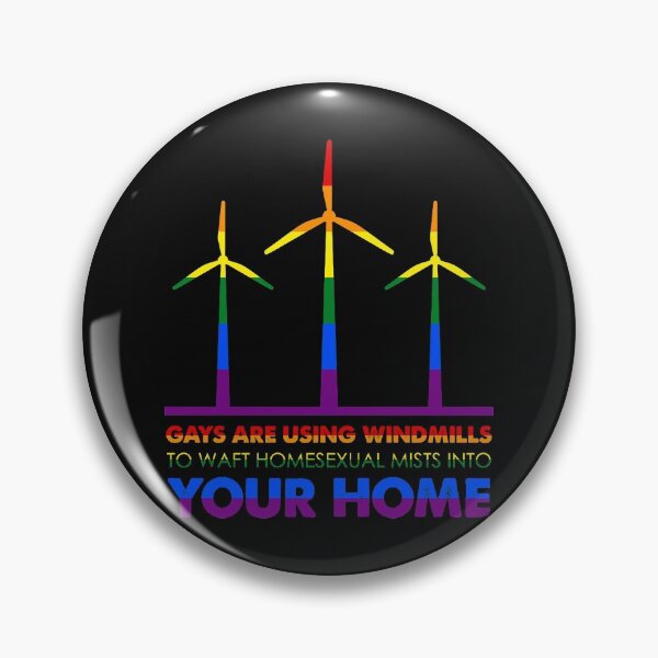 Item preview, gays are using windmills to waft homesexual mists into your home designed and sold by DuongBui.