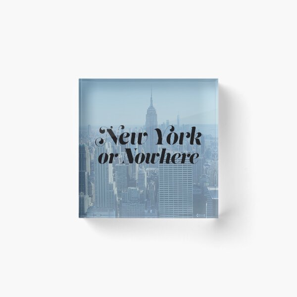 Item preview, New York or Nowhere - Blue designed and sold by daniellemarkus.