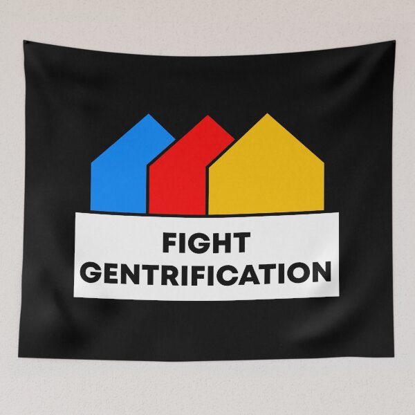 Artikelvorschau, Kampf gegen Gentrifizierung entworfen und verkauft von Picket Club.