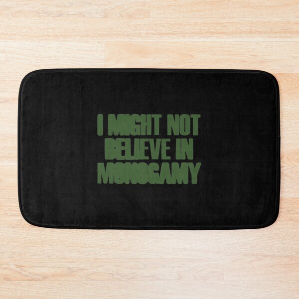 Item preview, I might not Believe in Monogamy designed and sold by lucwhos.