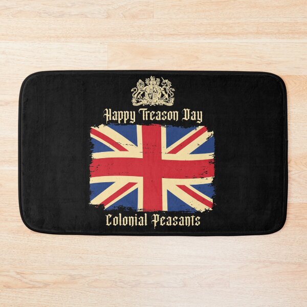 Item preview, Happy Treason Day Colonials Peasants July 4th British Flag designed and sold by trendyzcom.