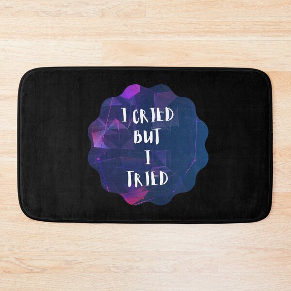 Item preview, I Cried But I Tried designed and sold by dzairshirts.