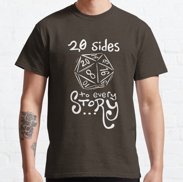 20 Sides to Every Story Tee Classic T-Shirt