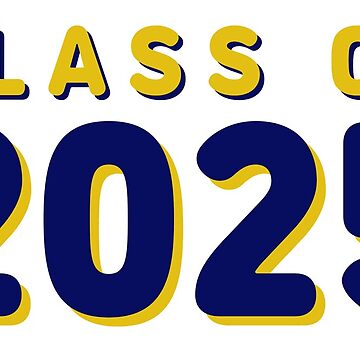 "Class of 2025 Navy Blue/Gold" Sticker for Sale by CGBCreative | Redbubble