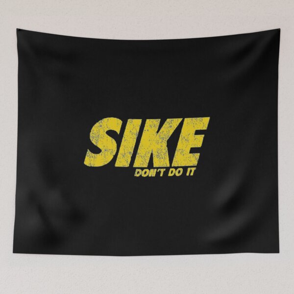 Item preview, SIKE DONT DO IT  Diary of a Wimpy Kid designed and sold by AlannaRath.