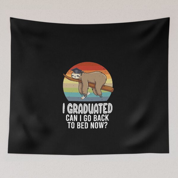 Item preview, Me gradué Vuelve a la cama ahora Pereza Gracioso Graduación Senior designed and sold by Slappy36.