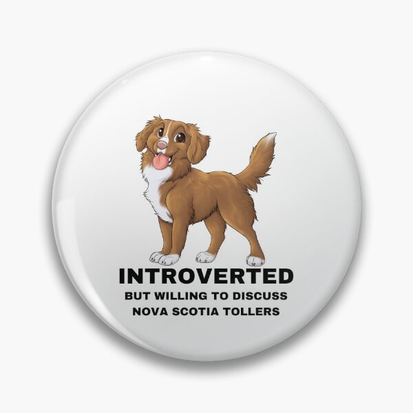 Item preview, Introverted But Willing To Discuss Nova Scotia Tollers designed and sold by caseysketches.