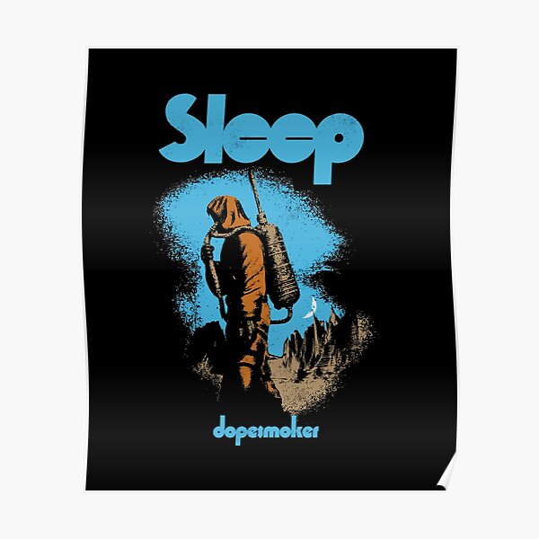 Poster Sleep Dopesmoker Redbubble