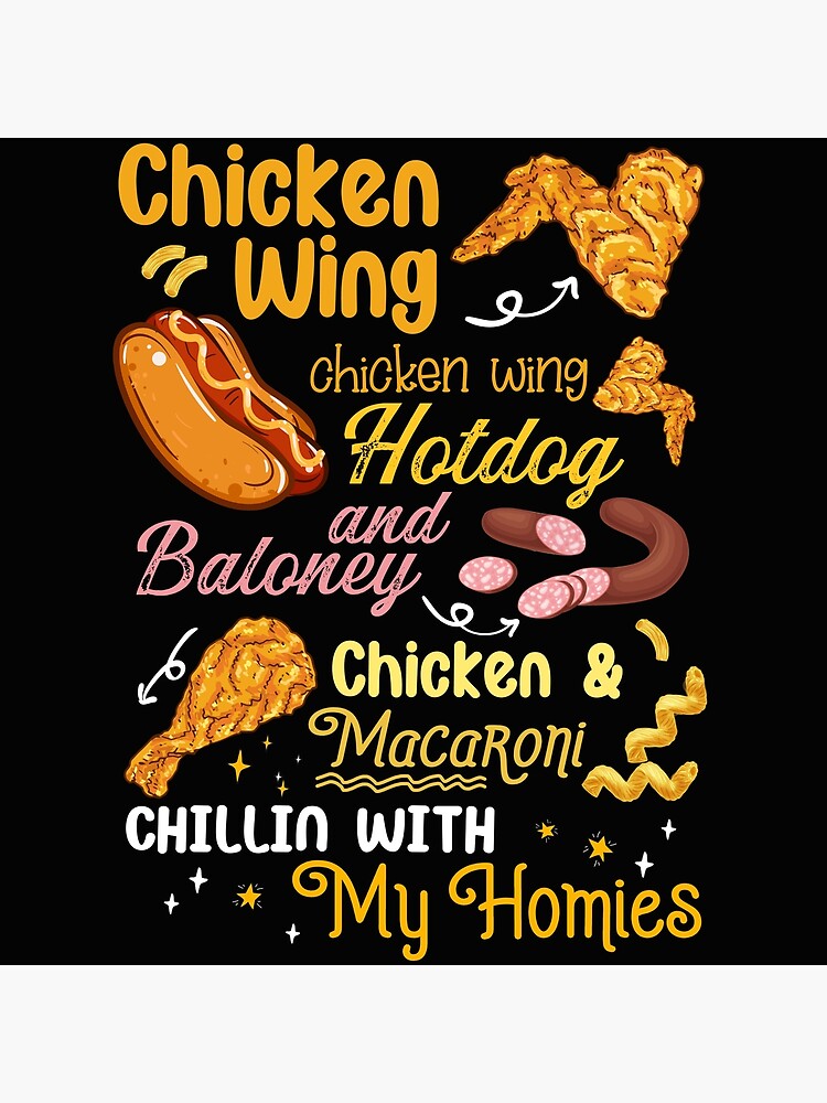 "Chicken Wing Chicken Wing Hotdog And Baloney Chicken And Macaroni