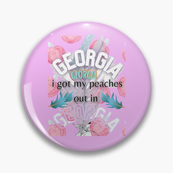 Item preview, I GOT MY PEACHES OUT IN GEORGIA  designed and sold by Flirt-Teez.