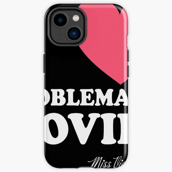 I Heart Problematic Movies iPhone Tough Case