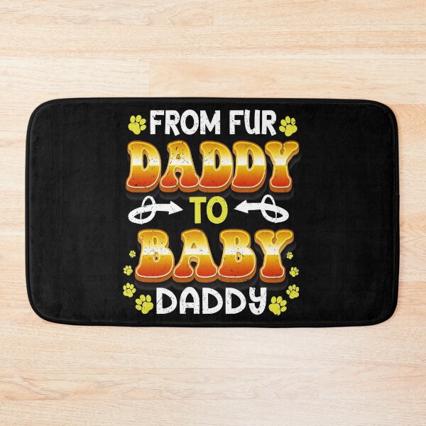 Item preview, From Fur Daddy To Baby Daddy Funny New Dad Announce designed and sold by elisamarez97.
