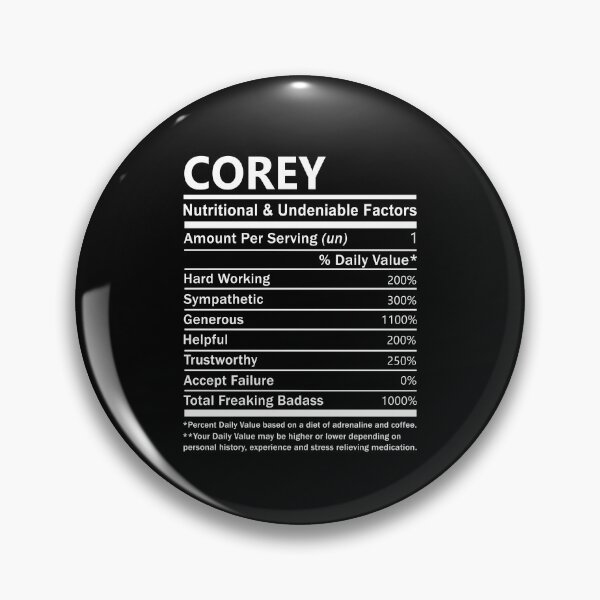 Item preview, Corey Name T Shirt - Corey Nutritional And Undeniable Factors Gift Item Tee.Png designed and sold by cattontawn.
