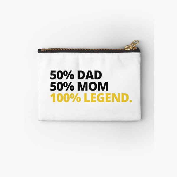 Item preview, 50 Percent Dad 50 Percent Mom 100 Percent Legend designed and sold by itsokaybyme.