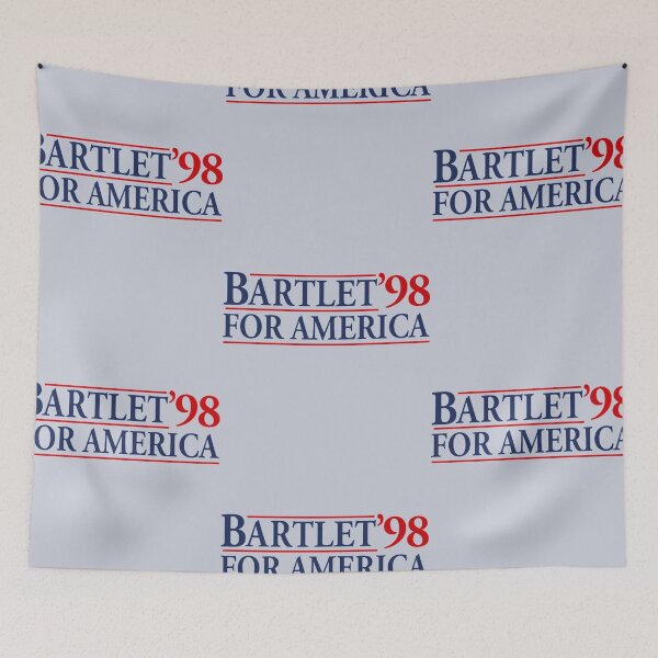 Item preview, West Wing Bartlet For America 1998 designed and sold by TechnoNationSho.