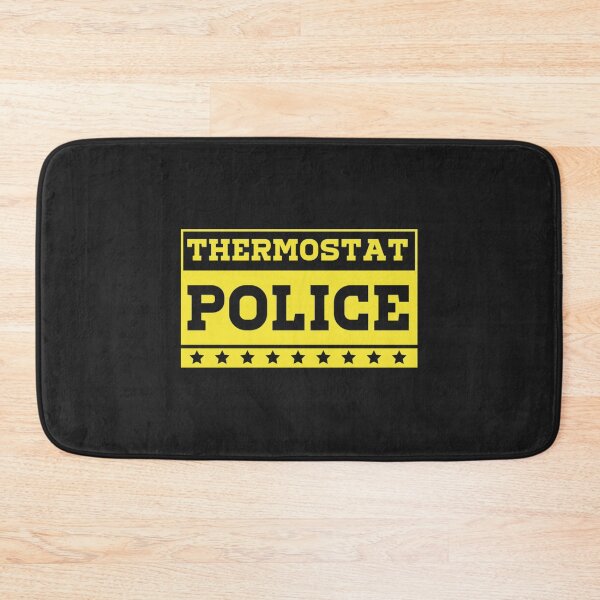 Item preview, Thermostat Police For A Police Dad designed and sold by TechnoNationSho.