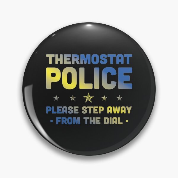 Item preview, Thermostat Police designed and sold by TechnoNationSho.