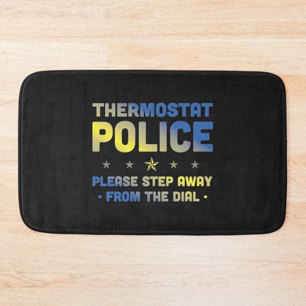 Item preview, Thermostat Police designed and sold by TechnoNationSho.