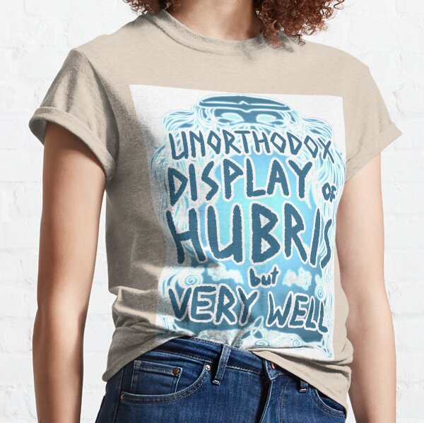 Hubri| Perfect Gift Classic T-Shirt