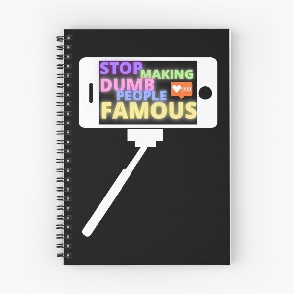 Item preview, Stop Making Dumb People Famous funny instagram influencer tiktok T-Shirt designed and sold by roymerch.