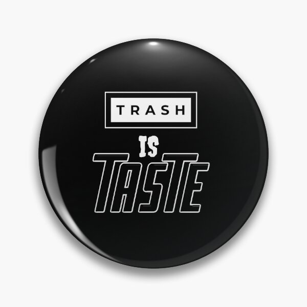 Item preview, Trash is Taste Classic T-shirt design For you designed and sold by KingDesignPath.