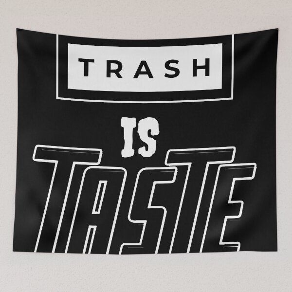 Item preview, Trash is Taste Classic T-shirt design For you designed and sold by KingDesignPath.