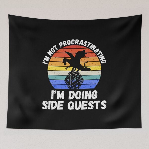Item preview, I'm Not Procrastinating I'm Doing Side Quests I designed and sold by Nemethadrian.